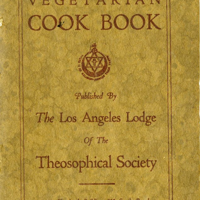 Cooper, Irving S. Vegetarian Cook Book. Los Angeles: Theosophical Society, 1919.