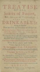 A treatise of all sorts of foods, both animal and vegetable, also of drinkables, title page