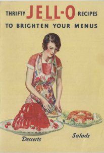 cover with woman slicing into gelatin ring mold and title text Thrifty Jell-O Recipes to Brighten Your Menus